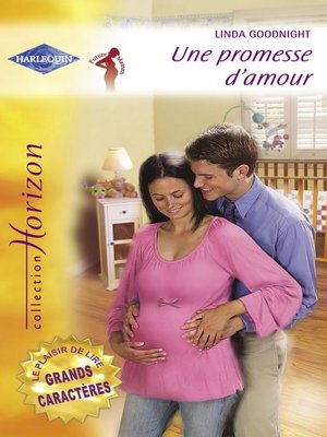 cover image of Une promesse d'amour--Un aveu délicat (Harlequin Horizon)